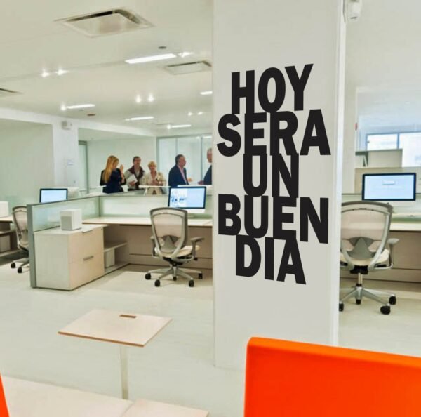Hoy sera un beun dia