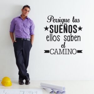 Persigue tus sueños ellos saben el camino