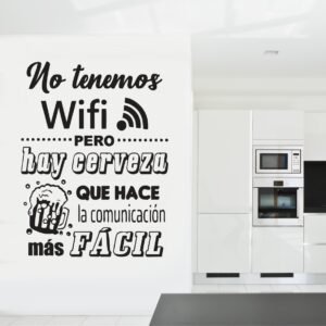 No tenemos WIFI pero hay cerveza